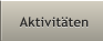 Aktivit�ten Aktivit�ten