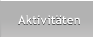 Aktivit�ten Aktivit�ten