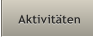 Aktivit�ten Aktivit�ten