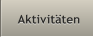 Aktivit�ten Aktivit�ten