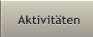 Aktivit�ten Aktivit�ten